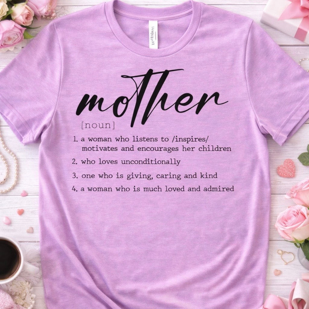 Mother Definition T-Shirt