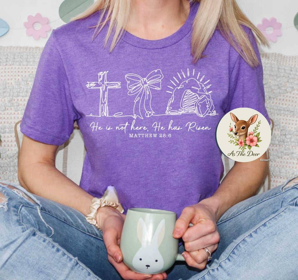 He Is Not Here, He Has Risen T-Shirt