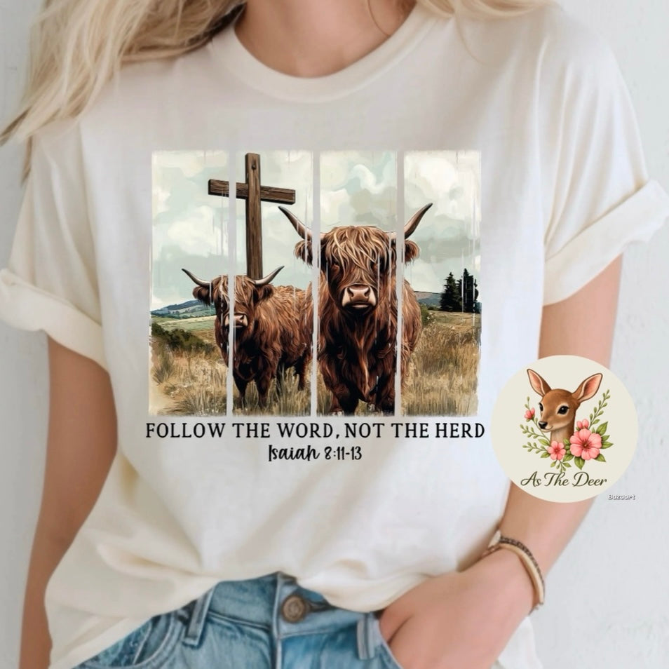 Follow the Word T-Shirt