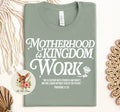 Motherhood is Kingdom Work T-Shirt