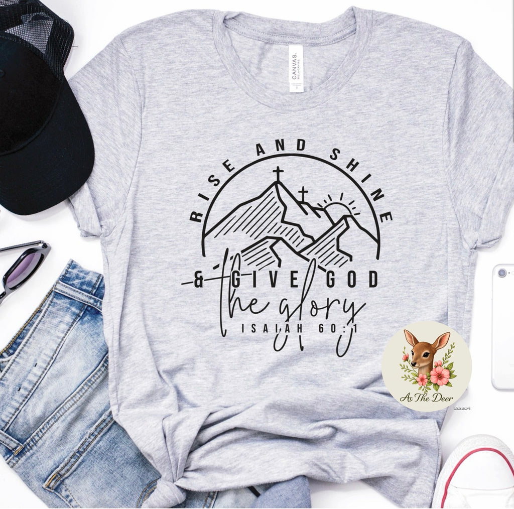 Give God the Glory T-Shirt