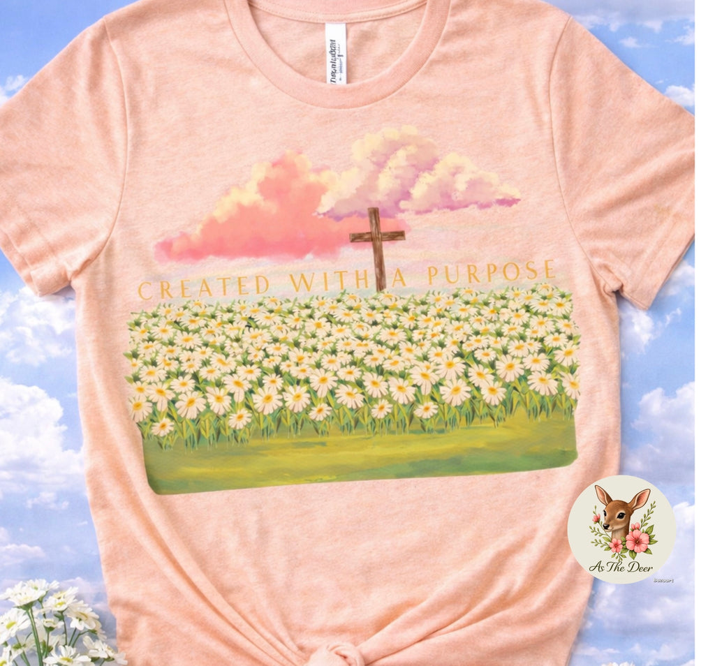 Created With A Purpose T-Shirt