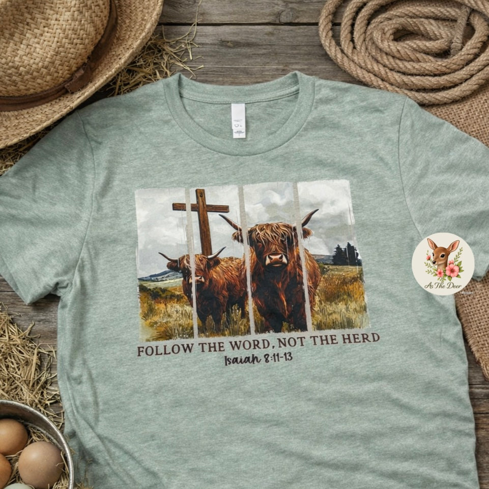 Follow the Word T-Shirt