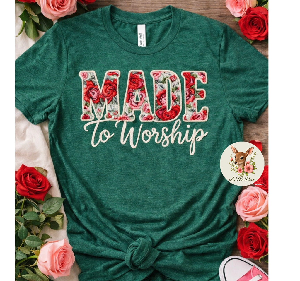 Made to Worship Roses T-Shirt