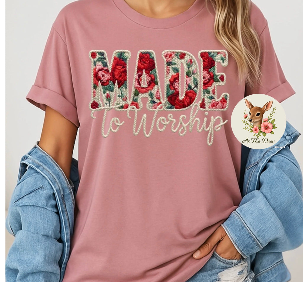 Made to Worship Roses T-Shirt