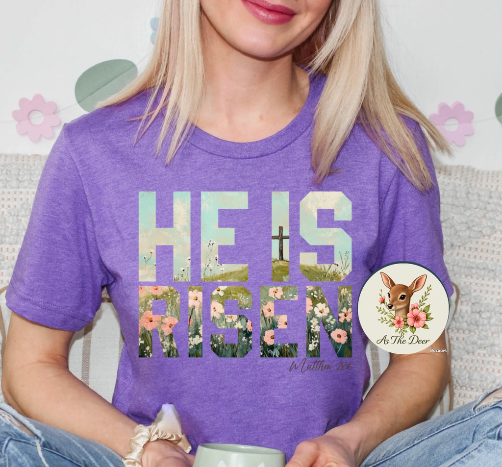 He Is Risen T-Shirt