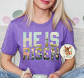 He Is Risen T-Shirt