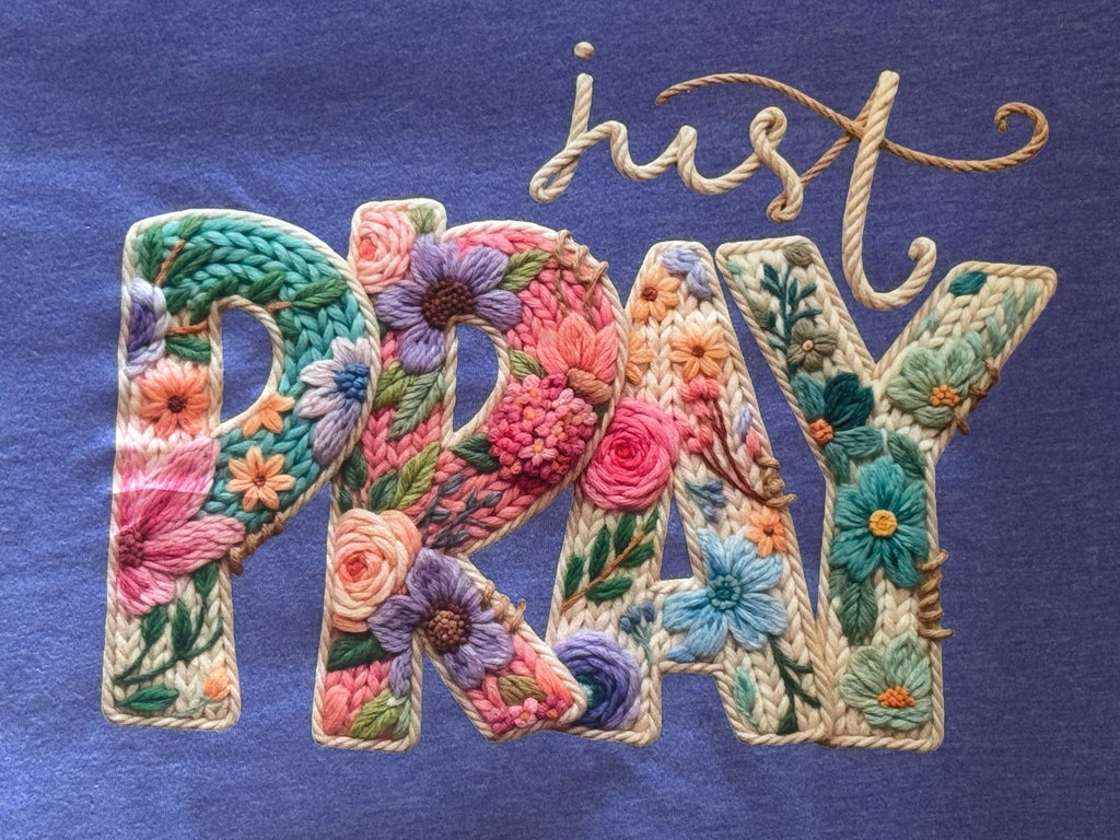 Just Pray T-Shirt